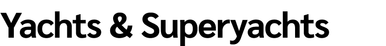 Yachts & Superyachts
